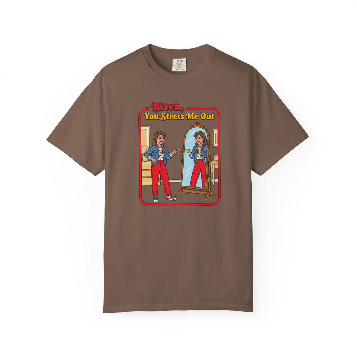 B!tch You Stress Me Out Tshirt, Sarcastic Adult Humor, Funny Mental Health