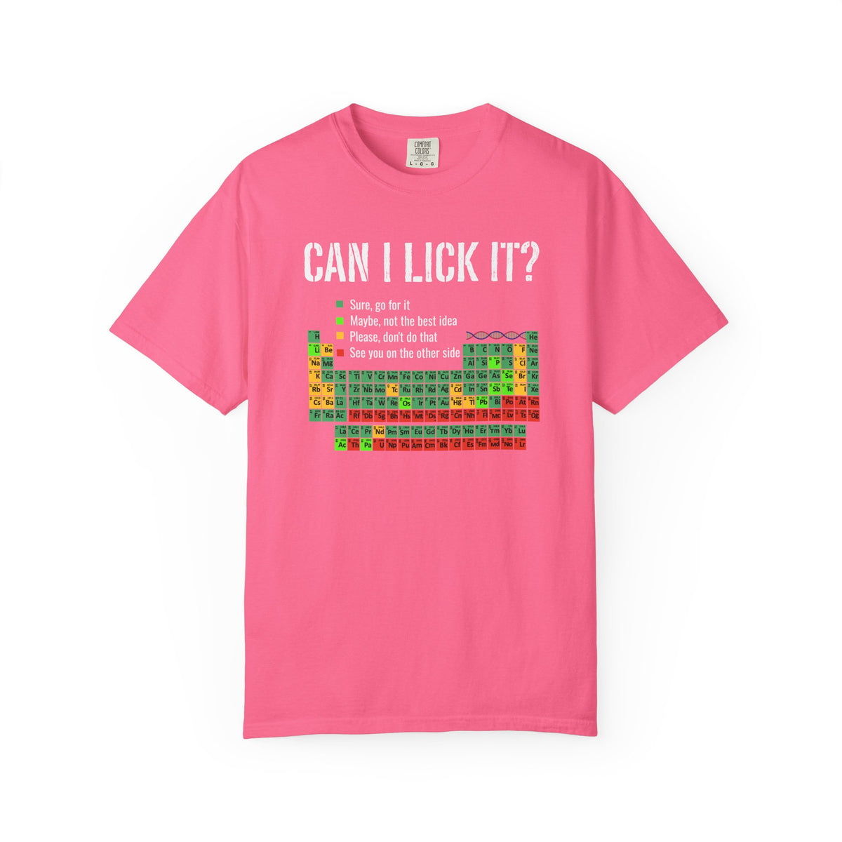 Can I Lick It Shirt, Periodic Table Tee, Funny Chemistry Tshirt