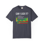 Can I Lick It Shirt, Periodic Table Tee, Funny Chemistry Tshirt