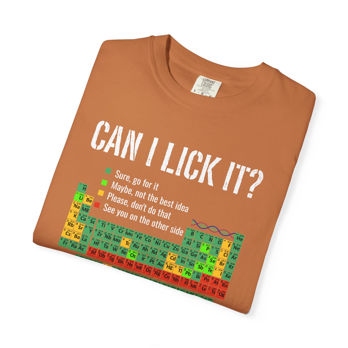 Can I Lick It Shirt, Periodic Table Tee, Funny Chemistry Tshirt