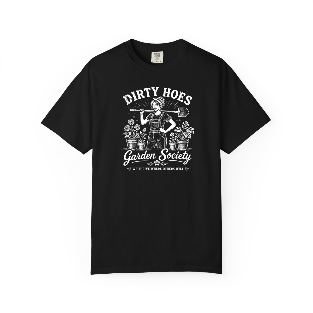 Dirty Hoes Garden Society shirt, Funny Gardening Tshirt, Plant Lover tee, Gardener Humor Gift