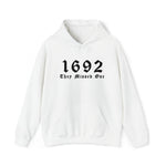 Unisex HOODIE 1692 They Missed One Salem Witch