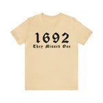 Unisex BELLA CANVA T-shirt 1692 They Missed One Salem Witch