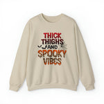 Unisex Sweatshirt Thick Thighs and Spooky Vibes Funny Halloween