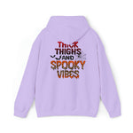 Unisex HOODIEThick Thighs and Spooky Vibes Funny Halloween