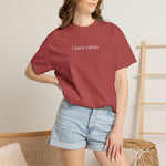I Have Rabies Funny Humor Shirt Sarcasm Tshirt Unhinged Sarcastic Womens Tee