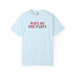 Wife Of The Party Shirt, Engagement party gift, Unique Bride-to-Be & Funny Bridal Shower Tee
