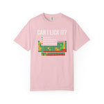 Can I Lick It Shirt, Periodic Table Tee, Funny Chemistry Tshirt