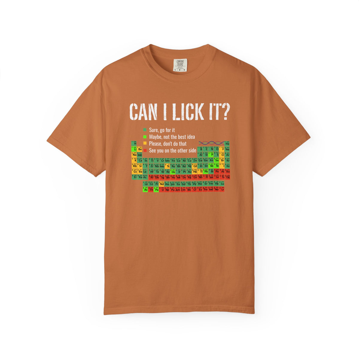 Can I Lick It Shirt, Periodic Table Tee, Funny Chemistry Tshirt
