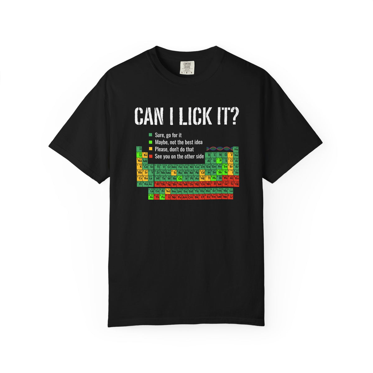 Can I Lick It Shirt, Periodic Table Tee, Funny Chemistry Tshirt