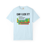Can I Lick It Shirt, Periodic Table Tee, Funny Chemistry Tshirt