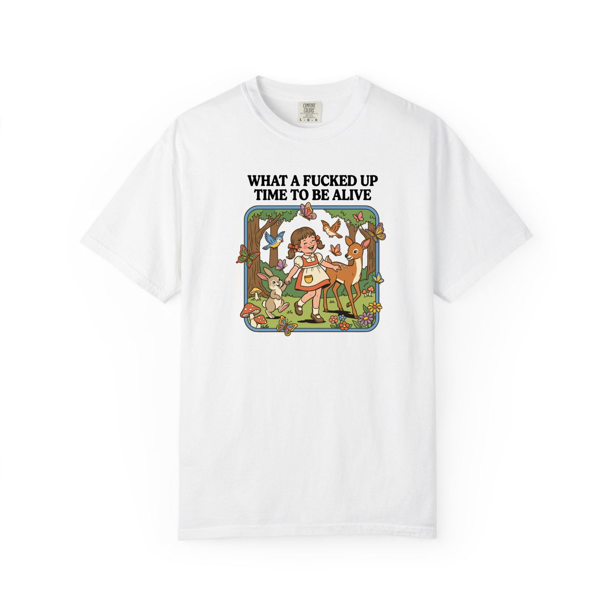 What A Fucked Up Time To Be Alive Shirt, Adult Humor Tshirt, Dark Humor Tee