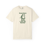 Sometimes I Just Be Fartin Shirt, Funny Frog Tshirt, Gag Gift, Funny Meme Tee