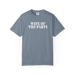 Wife Of The Party Shirt, Engagement party gift, Unique Bride-to-Be & Funny Bridal Shower Tee