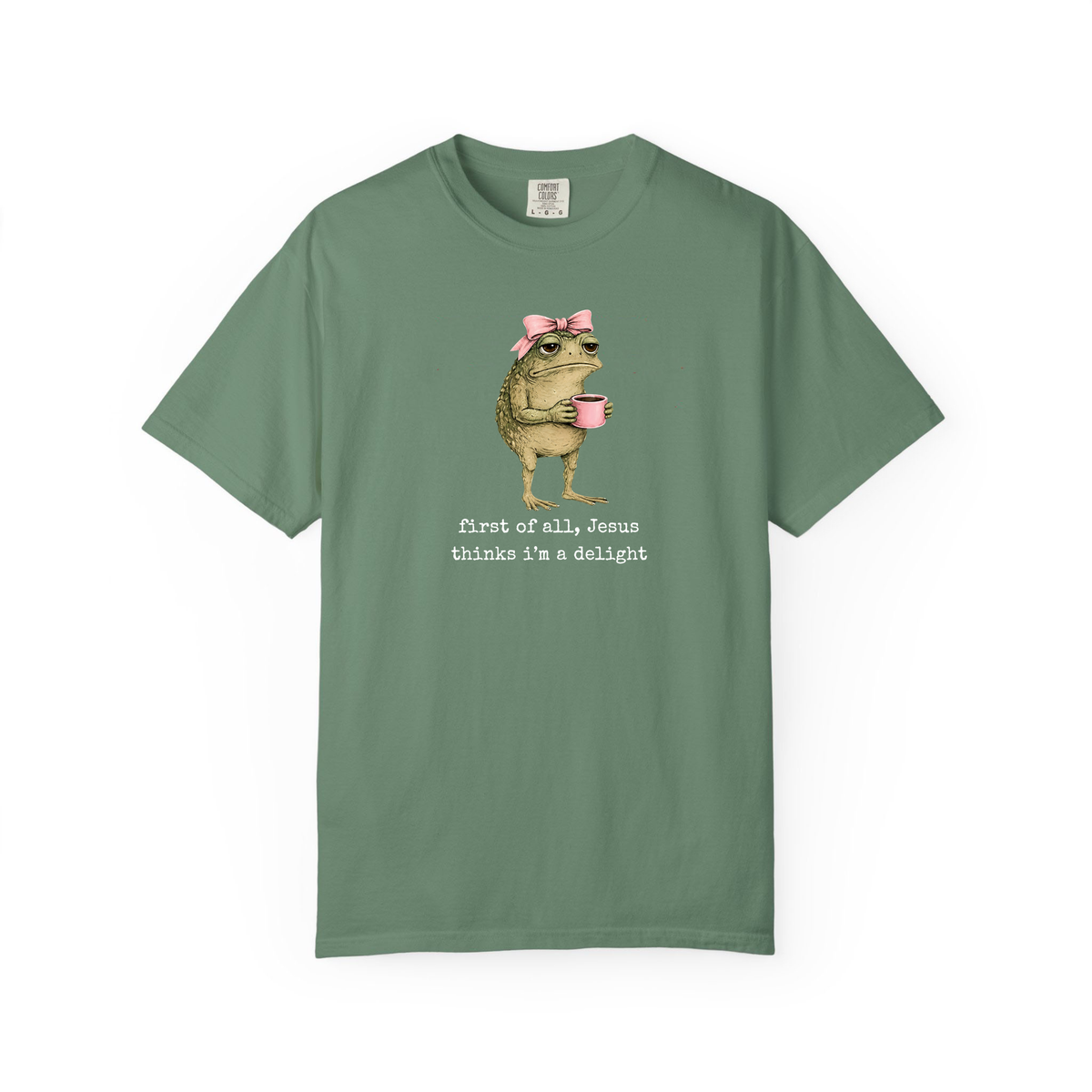 First of All Jesus Thinks I'm A Delight Frog Meme Shirt, Christian Frog Tshirt